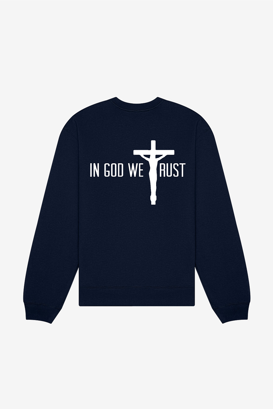 IN GOD WE TRUST CREWNECK